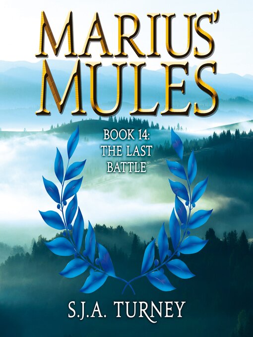 Title details for The Last Battle by S. J. A. Turney - Available